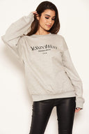Grey Slogan Printed Sweatshirt